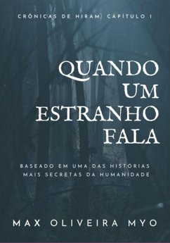 Quando Um Estranho Fala... (eBook, ePUB) - Myo, Max Oliveira