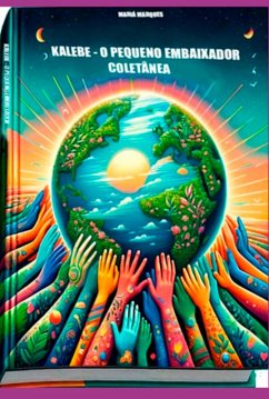 Cover Kalebe - O Pequeno Embaixador (eBook, ePUB)