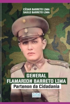 Cover General Flamarion Barreto Lima: Partenon Da Cidadania (eBook, ePUB)