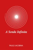 A Senda Infinita (eBook, ePUB) A Senda Infinita (eBook, ePUB)
