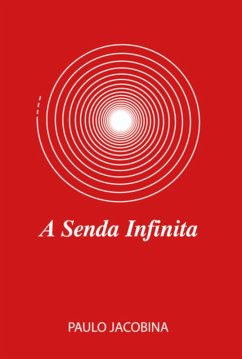 A Senda Infinita (eBook, ePUB) - Jacobina, Paulo