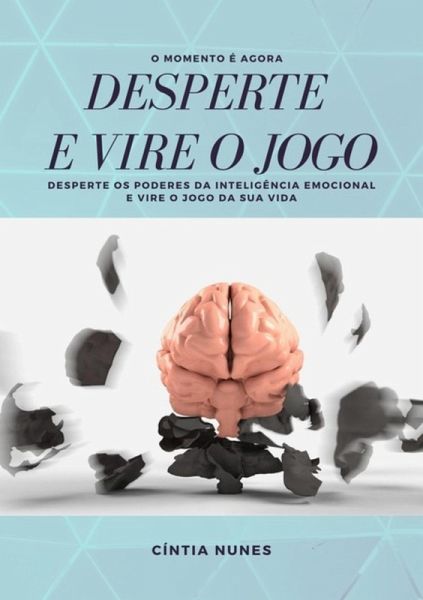 Desperte E Vire O Jogo (eBook, ePUB) Desperte E Vire O Jogo (eBook, ePUB)