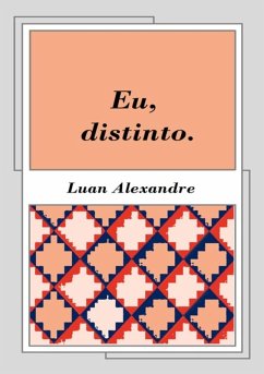 Eu, Distinto (eBook, ePUB) - Alexandre, Luan