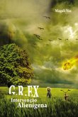 G.r.ex. Intervenção Alienígena (eBook, ePUB)