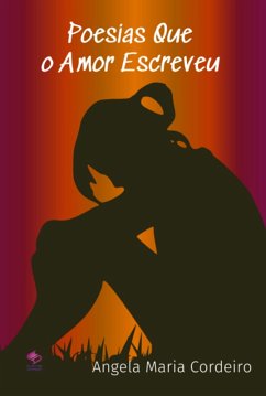 Cover Poesias Que O Amor Escreveu (eBook, ePUB)
