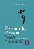Fernando Pessoa - Fragmentos De Uma Autobiografia (eBook, ePUB)