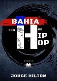 Bahia Com H De Hip-hop (eBook, ePUB)