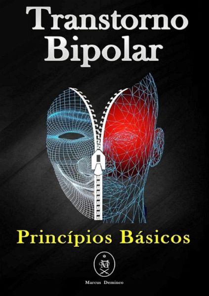 Transtorno Bipolar - Princípios Básicos (eBook, ePUB) Transtorno Bipolar - Princípios Básicos (eBook, ePUB)
