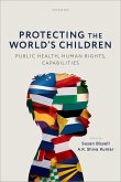 The Safety and Protection of the World's Children (eBook, ePUB) The Safety and Protection of the World's Children (eBook, ePUB)