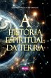 A História Espiritual Da Terra (eBook,... - Bild 1