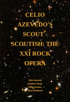 Cover Celio Azevedo's Scout - Scoutish: The Xxi Rock Opera (eBook, ePUB)