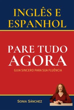 Cover Inglês E Espanhol - Pare Tudo Agora (eBook, ePUB)