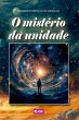 O Mistério Da Unidade (eBook, ePUB) - Bild 1