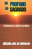 Do Profano Ao Sagrado (eBook, ePUB)