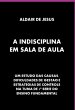 A Indisciplina Em Sala De Aula (eBook,... - Bild 1