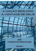 A Nação Segundo A Vontade De Deus (eBook, ePUB)