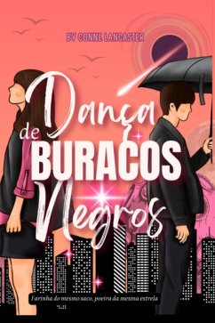 Dança De Buracos Negros (eBook, ePUB) - Lancaster, Connie