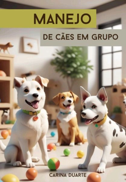 Manejo De Cães Em Grupo (eBook, ePUB)