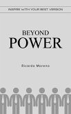 Beyond Power (How to Achieve Success, #1) (eBook, ePUB)