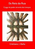 Os Reis Da Rua (eBook, ePUB) Os Reis Da Rua (eBook, ePUB)