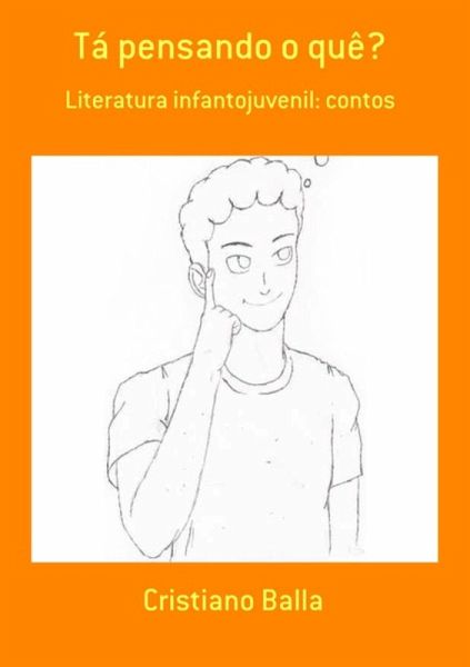 Tá Pensando O Quê? (eBook, ePUB)