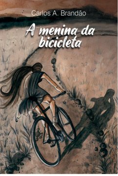 Cover A Menina Da Bicicleta (eBook, ePUB)