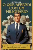 O Que Aprendi Com Um Milionário (eBook, ePUB)