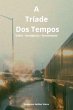 A Tríade Dos Tempos (eBook, ePUB) - Bild 1