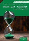 Musik - Zeit - Kreativität (eBook, PDF) Musik - Zeit - Kreativität (eBook, PDF)