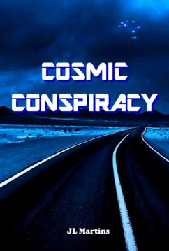Cosmic Conspiracy (eBook, ePUB) - Martins, J L