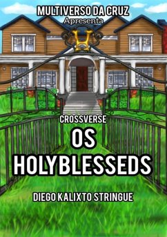 Crossverse Os Holyblesseds (eBook, ePUB) - Stringue, Diego Kalixto
