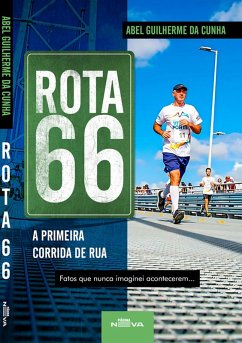 Rota 66 (eBook, ePUB) - Cunha, Abel Guilherme da