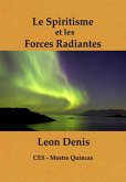 Le Spiritisme Et Les Forces Radiantes (eBook, ePUB) Le Spiritisme Et Les Forces Radiantes (eBook, ePUB)