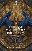 Mumbai: Mysterious Prophecy 3 (eBook, ePUB)