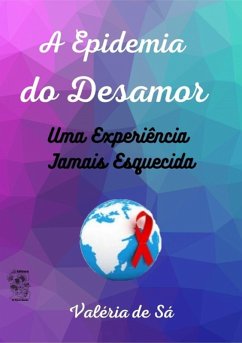 Cover A Epidemia Do Desamor (eBook, ePUB)
