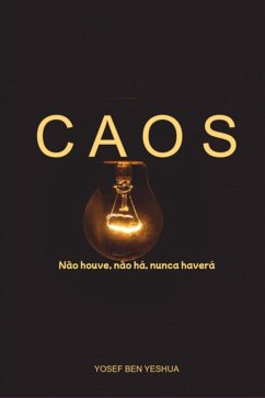 Caos (eBook, PDF) - Ben Yeshua, Yosef