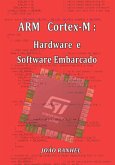Arm Cortex-m: Hardware E Software Embarcado (eBook, PDF) Arm Cortex-m: Hardware E Software Embarcado (eBook, PDF)