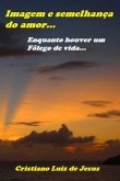 Enquanto Houver Um Fôlego De Vida... (eBook, PDF)