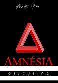 Amnésia Assassina (eBook, PDF)