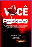 Você - Quem É Você De Verdade?¿ (eBook, ePUB) Você - Quem É Você De Verdade?¿ (eBook, ePUB)