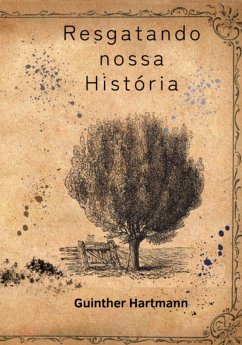 Resgatando Nossa História (eBook, ePUB) - Hartmann, Guinther