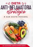 Dieta Anti-inflamatória Estratégica (eBook, ePUB)