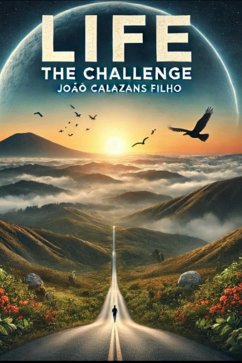 Life - The Challenge (eBook, PDF) - Filho, João Calazans