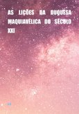As Lições Da Duquesa Maquiavélica Do Século Xxi (eBook, PDF)