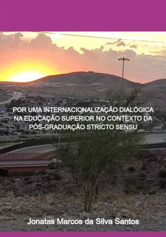 Cover Por Uma Internacionalização Dialógica Na Educação Superior No Contexto Da Pós-graduação Stricto Sensu (eBook, PDF)