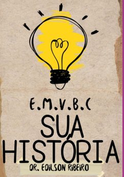 E.m.v.b.c (eBook, PDF) - Ribeiro, Edilson