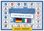 Meine Verkehrszeichen deutsch - italienisch