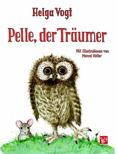 Pelle, der Träumer - Vogt, Helga