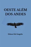 Oeste Além Dos Andes (eBook, ePUB)