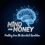 Mind Over Money: Profiting from the Neurotech Revolution (eBook, ePUB)